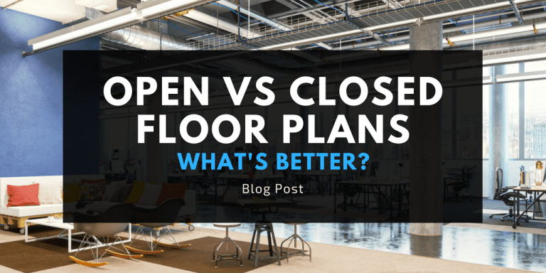 Open vs. Closed Floor Plans - Chest Constructions